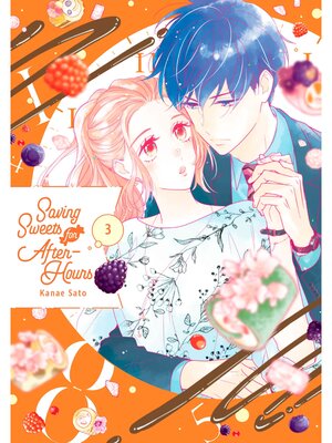 cover image of Saving Sweets for After-Hours, Volume 3
